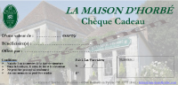 Chèque-cadeau à utiliser à La Maison Horbé pour le restaurant, la brocante et le salon de thé situé à La Perrière en Orne